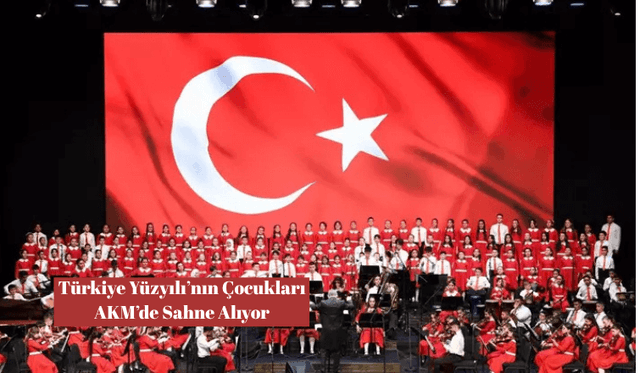 Cumhurbaşkanlığı Çocuk Orkestrası ve Korosu 21 Haziran’da AKM’de